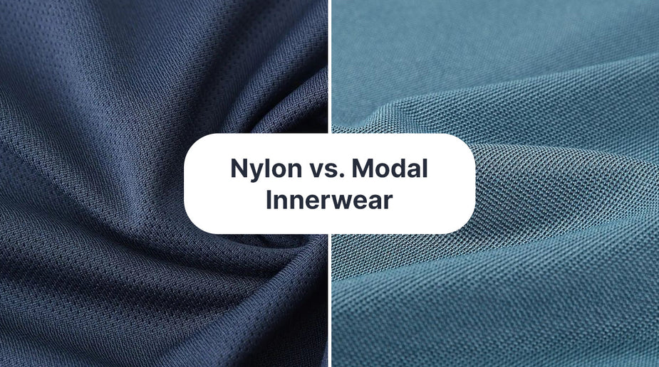 Nylon vs Modal Innerwear: Comfort & Fabric Guide